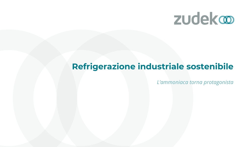 Ammoniaca nella refrigerazione industriale sostenibile Ammoniaca nella refrigerazione industriale sostenibile
